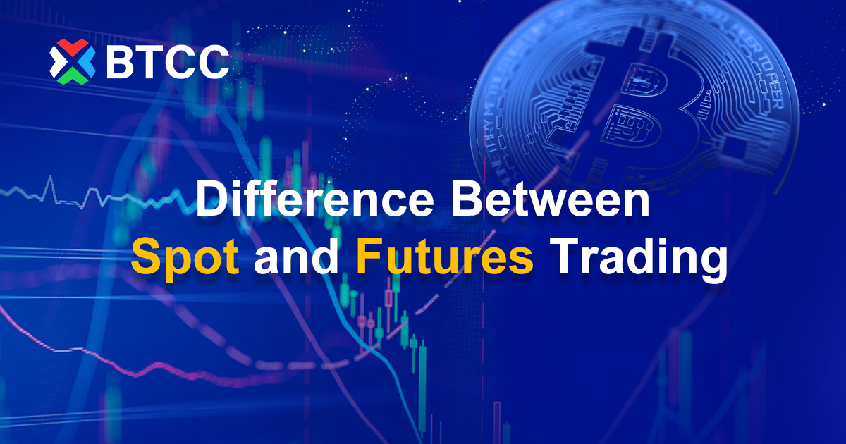 Difference Between Spot and Futures Trading