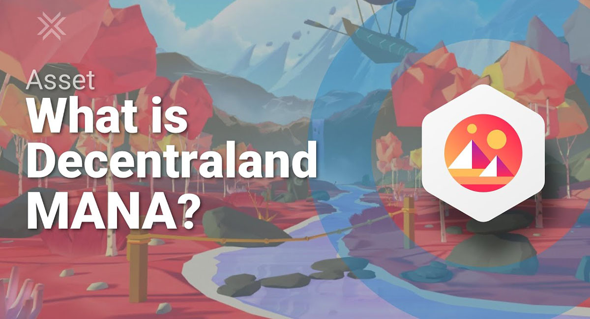 Decentraland (MANA): Everything You Need To Know