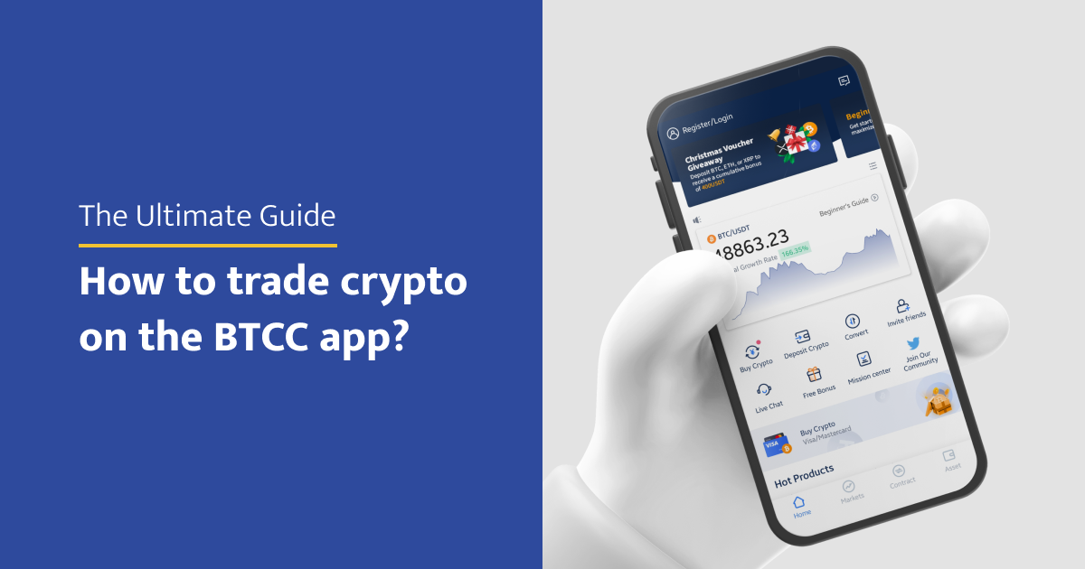 The Ultimate Guide to Trading Crypto on the BTCC App